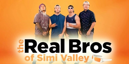 Watch The Real Bros of Simi Valley: The Movie (2024) Full Movie Free Online 1080P