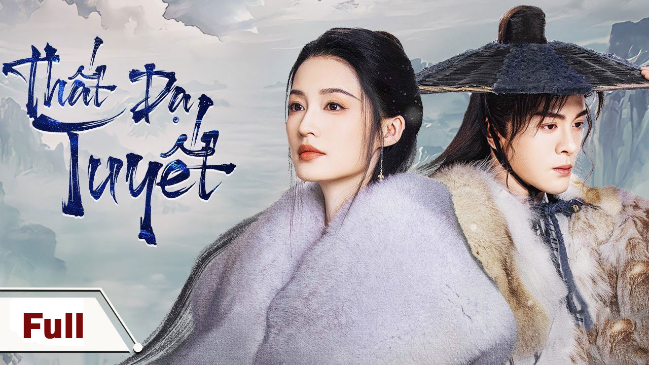 Phim Thất Dạ Tuyết (2024) Full HD Vietsub Thuyết Minh, Phim Thất Dạ Tuyết (2024) Full HD Vietsub, Phim Thất Dạ Tuyết (2024) Full HD Thuyết Minh, Phim Thất Dạ Tuyết 2024, Phim Thất Dạ Tuyết 2024 thuyết minh, Phim Thất Dạ Tuyết 2024 Vietsub, Phim Thất Dạ Tuyết Full thuyết minh, Phim Thất Dạ Tuyết Full Vietsub, Phim Thất Dạ Tuyết Full phụ đề, Phim Thất Dạ Tuyết Tăng Thuấn Hy, Phim Thất Dạ Tuyết Lý Thấm, Trọn bộ Phim Thất Dạ Tuyết thuyết minh, Xem Phim Thất Dạ Tuyết trọn bộ, Phim Thất Dạ Tuyết Full HD Online, Xem Phim Thất Dạ Tuyết link nhanh online, Xem Phim Thất Dạ Tuyết không quảng cáo, Phim Thất Dạ Tuyết review, Phim Thất Dạ Tuyết nội dung, Phim Thất Dạ Tuyết diễn viên, Full bộ Phim Thất Dạ Tuyết online thuyết minh, Phim Tăng Thuấn Hy, Tuyển tập phim hay Tăng Thuấn Hy, Phim hay Tăng Thuấn Hy, Phim hay Lý Thấm, Tuyển tập phim hay Lý Thấm, Phim bộ Trung Quốc, Phim bộ Trung Quốc 2024, Phim cổ trang võ hiệp, Phim cổ trang kiếm hiệp