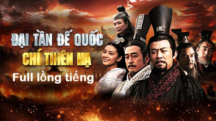 Phim Đại Tần Đế Quốc 2: Chí Thiên Hạ Full HD Lồng Tiếng Trọn Bộ Bản ĐẸP | Phim chiến tranh dã sử CỰC CUỐN