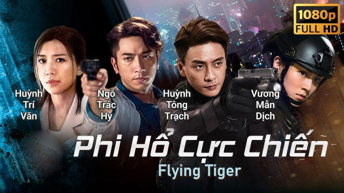 Phim Phi Hổ Cực Chiến 2018 (Phần 1) Full HD Lồng Tiếng Trọn Bộ | Huỳnh Tông Trạch, Ngô Trác Hy, Miêu Kiều Vỹ | Phim hành động Trung Quốc SIÊU ĐỈNH