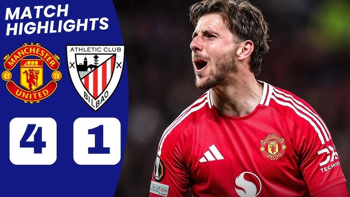 Man United 4-1 Athletic Bilbao (Bán kết lượt về Europa League) 2025.05.08 Mason Mount lập cú đúp