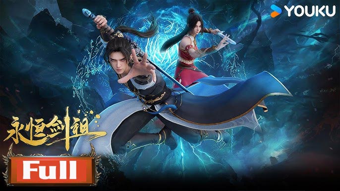 Vĩnh Hằng Kiếm Tổ 3D (Rebirth of the Sword Patriarch) 2024 Full HD Vietsub Thuyết Minh | Hoạt Hình 3D Trung Quốc Tiếng Việt