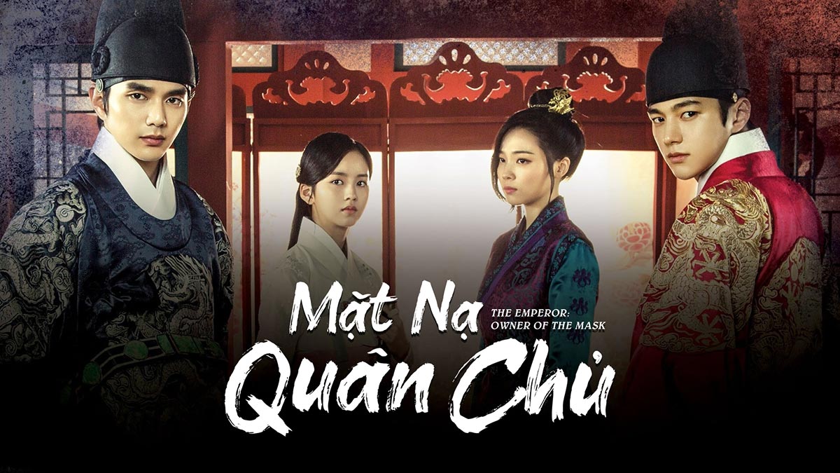 Mặt Nạ Quân Chủ (2017) Full HD Vietsub Lồng Tiếng Trọn Bộ | Phim Cổ Trang Hàn Quốc HAY NHẤT