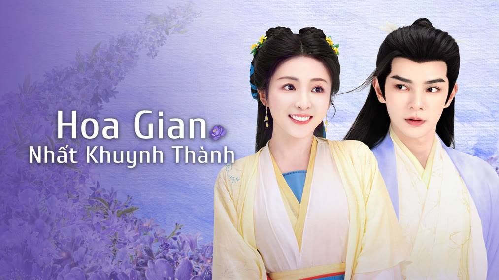 Hoa Gian Nhất Khuynh Thành (2025) Full HD Vietsub Trọn Bộ | Phim Cổ Trang Giả Tưởng SIÊU CUỐN