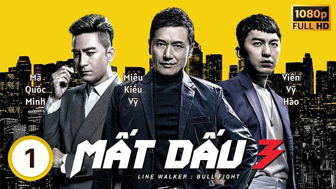 Mất Dấu 3 (Line Walker 3) 2020 Full HD Lồng Tiếng Trọn Bộ | Phim Hành Động TVB KINH ĐIỂN