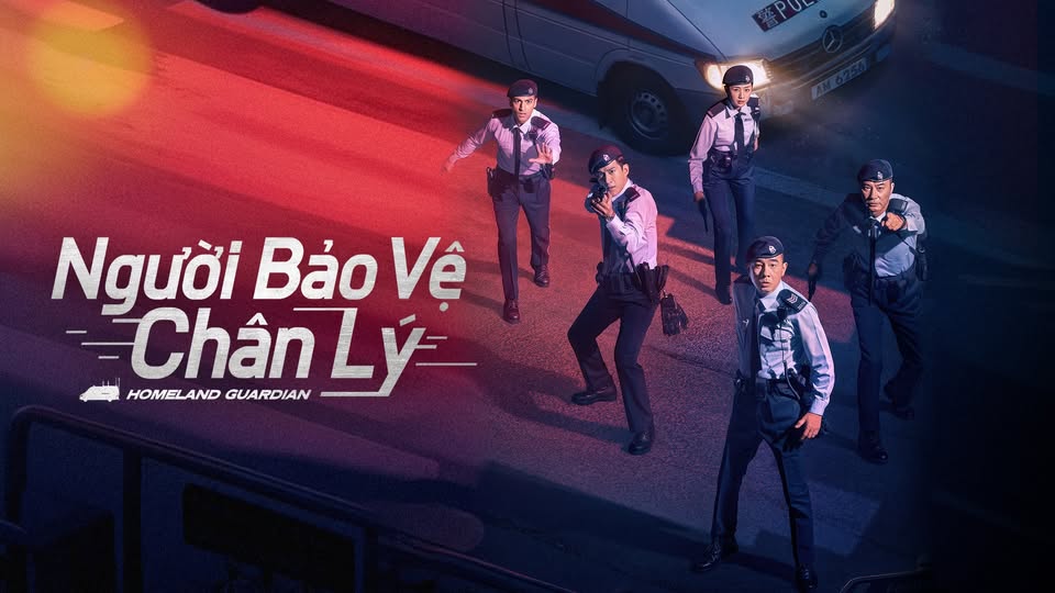 Người Bảo Vệ Chân Lý​ (2025) Full HD Vietsub Trọn Bộ | Phim Bộ TVB ĐẶC SẮC | Hành Động Phá Án KỊCH TÍNH