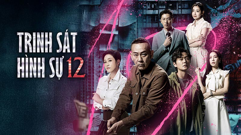 Phim Trinh Sát Hình Sự 12 (2025) Full HD Thuyết Minh Vietsub | Phim Hành Động Hình Sự TVB ĐẶC SẮC | Lâm Bảo Di, Trương Chấn Lãng