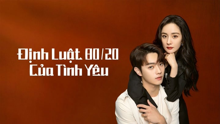 Định Luật 80/20 Của Tình Yêu (2022) Full HD Thuyết Minh Vietsub Trọn Bộ | Hứa Khải, Dương Mịch | Phim Ngôn Tình Hiện Đại CỰC HAY Định Luật 80/20 Của Tình Yêu (2022) Full HD Thuyết Minh Vietsub Trọn Bộ | Hứa Khải, Dương Mịch | Phim Ngôn Tình Hiện Đại CỰC HAY