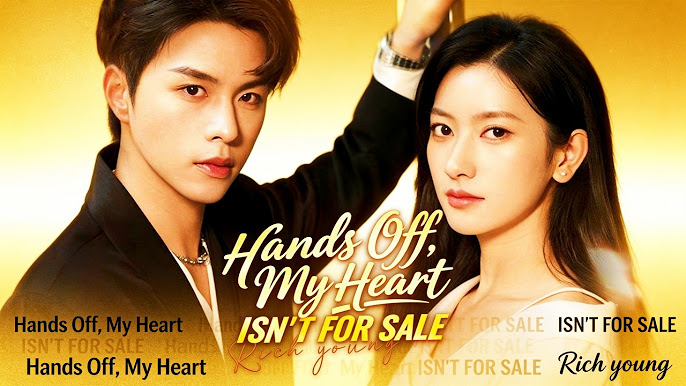Hands Off My Heart Isn't for Sale Chinese Drama ENG SUB | Chinese Short Film Romance