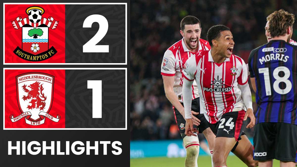 Southampton 2-1 Middlesbrough (2-1 Agg) | Championship Play-Off Semi-Final Second Leg | 2026.05.12