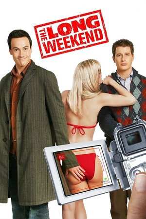 Kỳ Nghỉ Thác Loạn (The Long Weekend) Vietsub | Phim Hài Lãng Mạn Về Cuối Tuần Đầy Biến Cố | Phim 18+ Canada