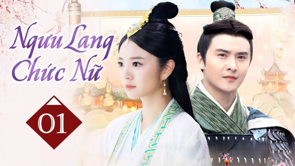 Ngưu Lang Chức Nữ (Điền Lượng, An Dĩ Hiên) Vietsub Thuyết Minh - Ti Âm Vì Yêu Ngưu Lang, Bị Chị Gái Hãm Hại