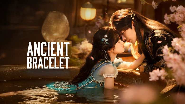 Phong Vũ (Ancient Bracelet) 2026 Vietsub Full HD - Ba Kiếp Luân Hồi, Nghịch Chuyển Thời Gian Phá Bỏ Cấm Tình - Phim Xuyên Không Luân Hồi