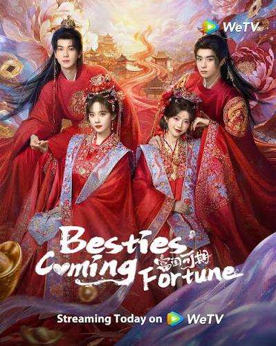 Besties' Coming Fortune (富闺可期) 2026 Full HD English Subbed | A Historical Romance of Time Travel, Friendship, and Family Intrigue