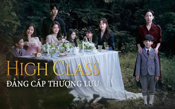 Đẳng Cấp Thượng Lưu (High Class) 2021 Vietsub - Bí Mật Đen Tối Của Giới Nhà Giàu Hàn Quốc