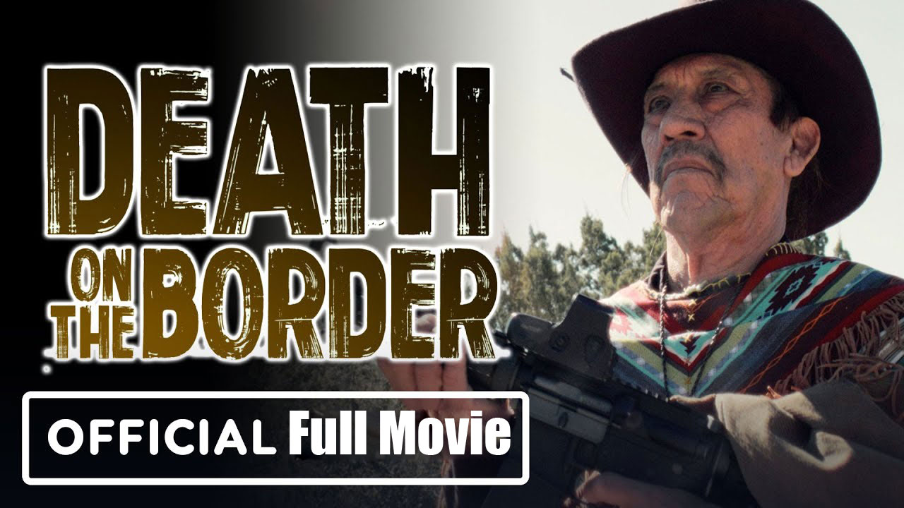 Watch Death on the Border (2023) Full Movie Free Online