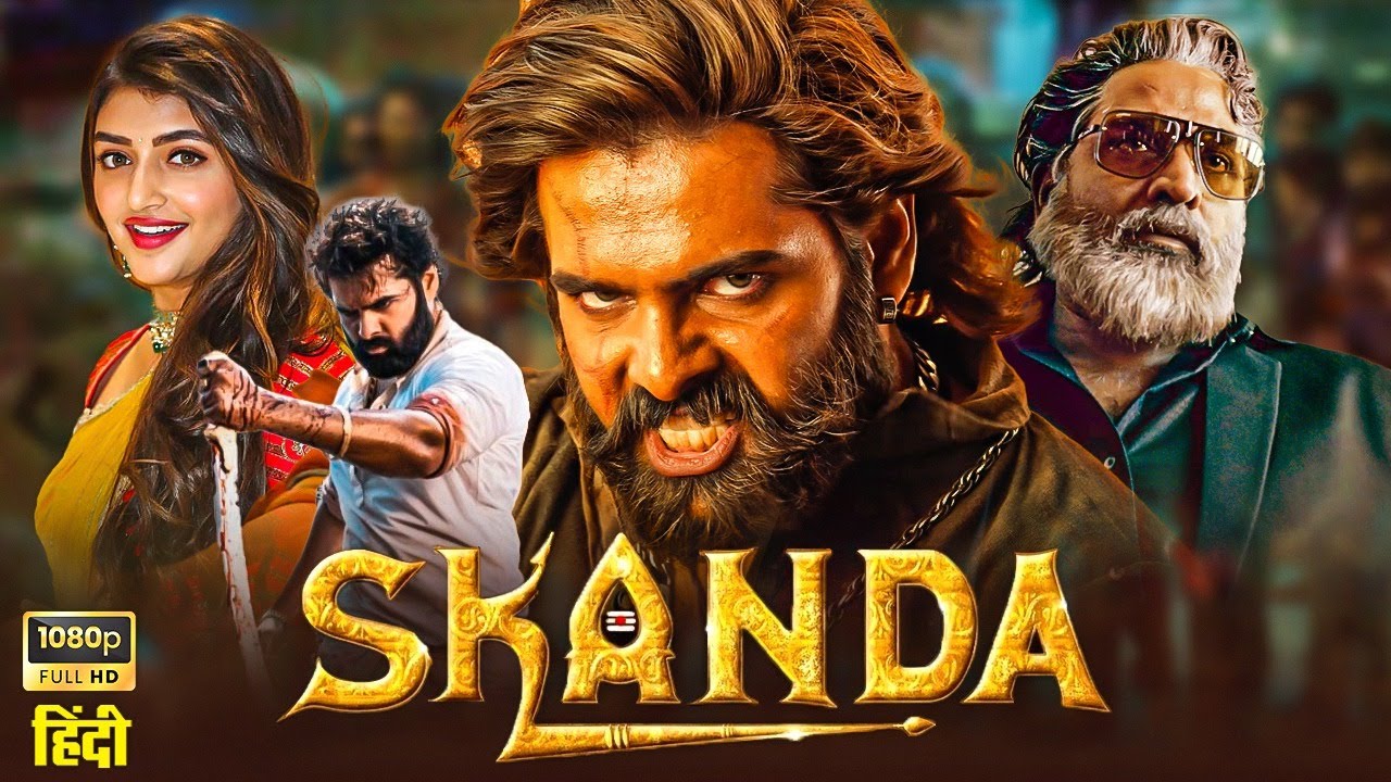 Watch Skanda (2023) Full Movie Hindi Dubbed | Ram Pothineni New South Hindi Dubbed HD Movie 2023