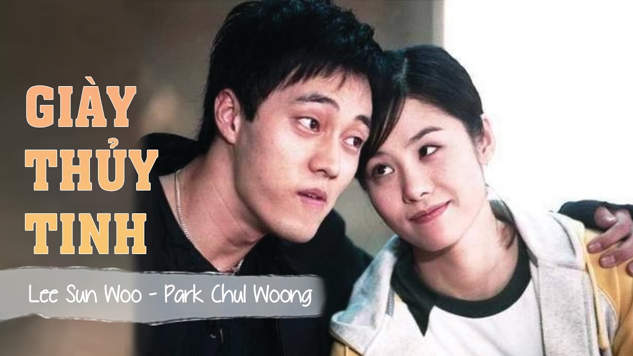Phim Giày Thủy Tinh | So Ji Sub Park Cheol Woong | Thuyết Minh Phụ Đề Full Trọn Bộ